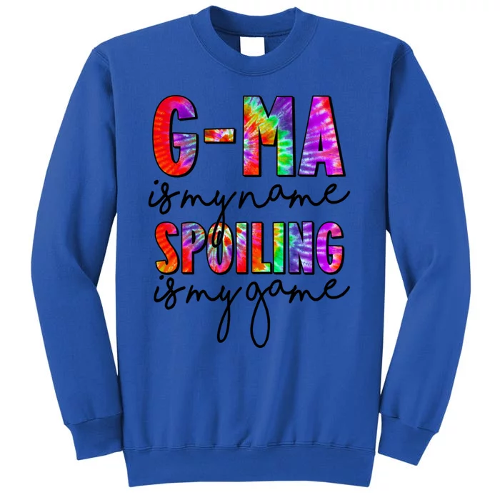 Tie Dye GMa Is My Name Spoiling Is My Game Mothers Day Gift Sweatshirt