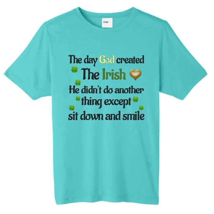 The Day God Created The Irish Cool Gift ChromaSoft Performance T-Shirt