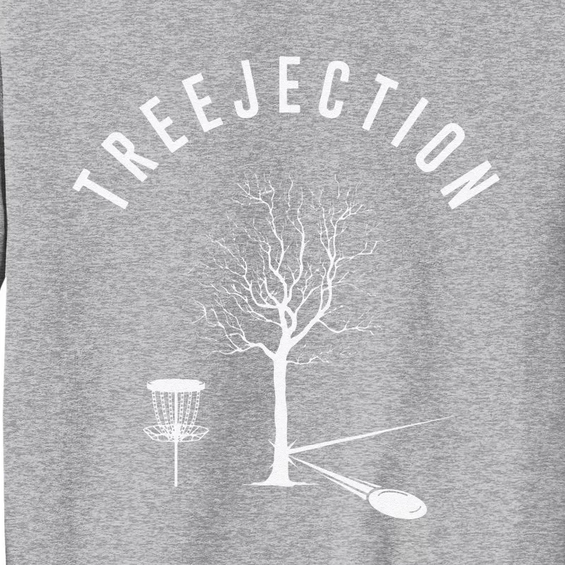 Treejection Disc Golf Funny Sports Tree Disc Golf Player Tall Sweatshirt