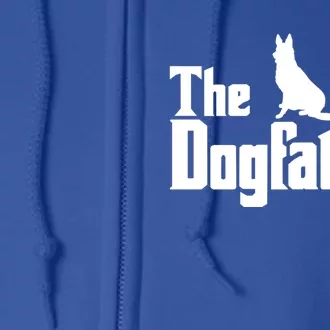 The Dogfather Ger Shepherd Gift Meaningful Gift Full Zip Hoodie