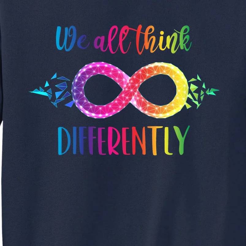 Think Differently Glass Infinity Symbol Autism Awareness Tall Sweatshirt