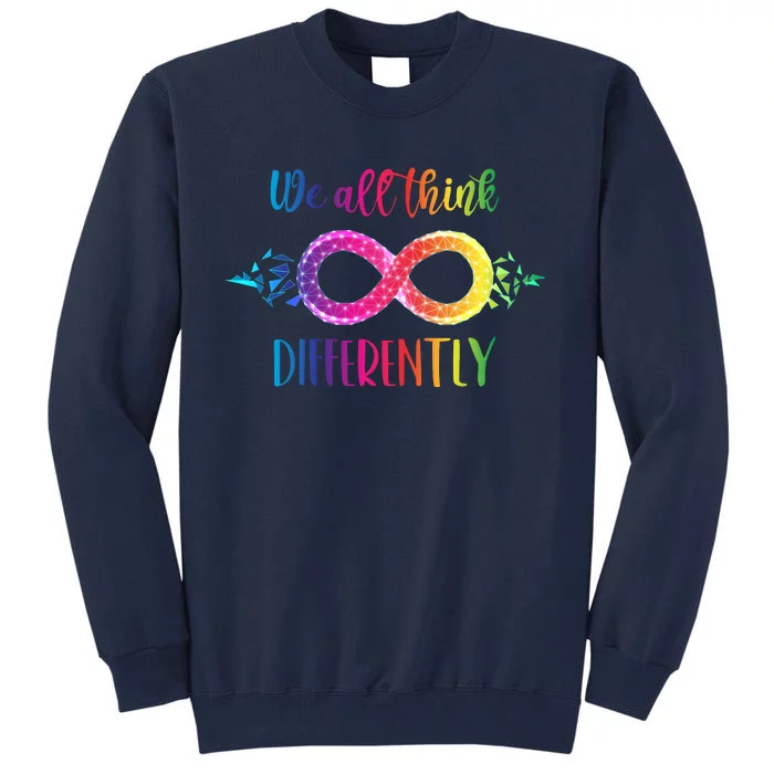 Think Differently Glass Infinity Symbol Autism Awareness Tall Sweatshirt