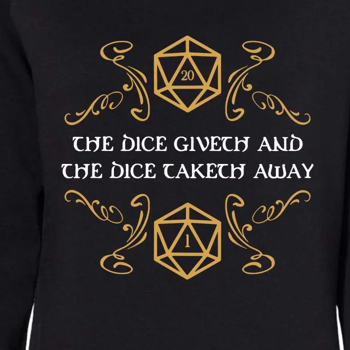 The Dice Giveth And Taketh Dungeons And Dragons Inspired Womens California Wash Sweatshirt