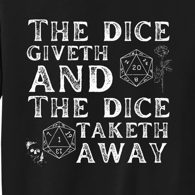 The Dice Giveth And The Dice Taketh Away Tall Sweatshirt