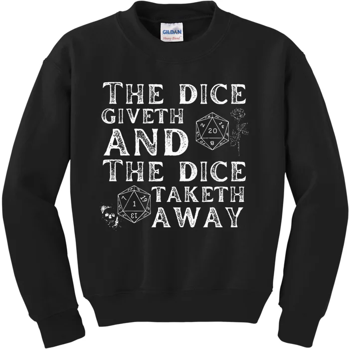 The Dice Giveth And The Dice Taketh Away Kids Sweatshirt