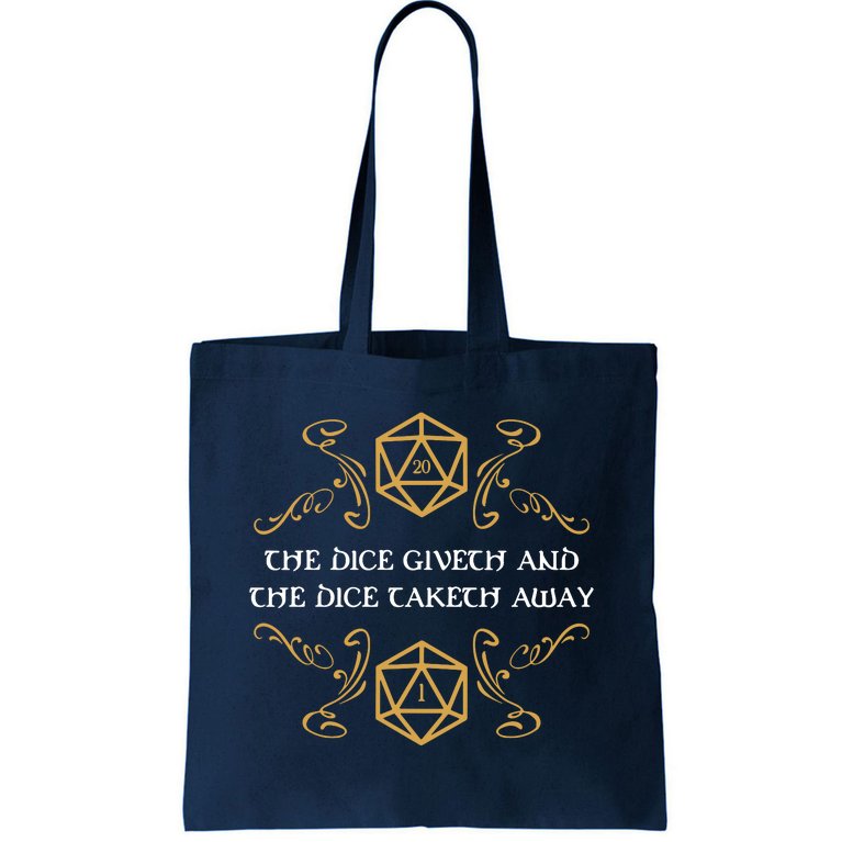 The Dice Giveth And Taketh Dungeons And Dragons Inspired Tote Bag