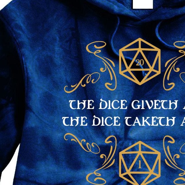 The Dice Giveth And Taketh Dungeons And Dragons Inspired Tie Dye Hoodie