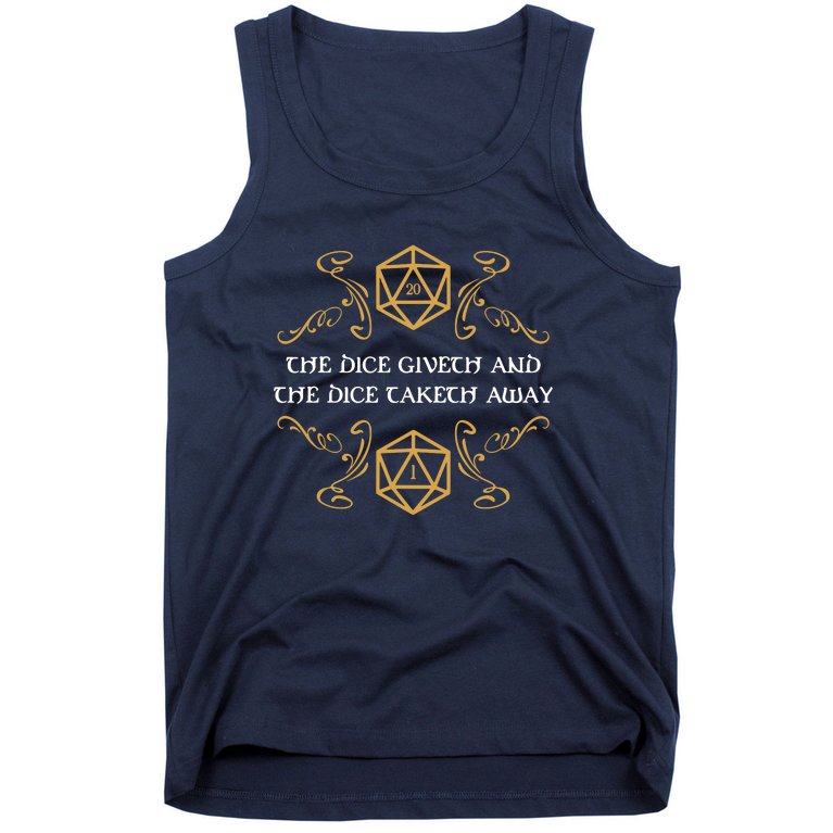 The Dice Giveth And Taketh Dungeons And Dragons Inspired Tank Top