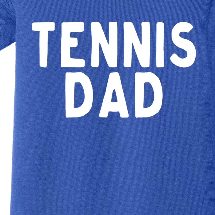 Tennis Dad Gift Baby Bodysuit