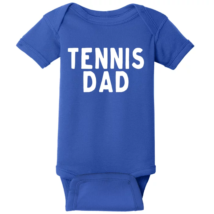 Tennis Dad Gift Baby Bodysuit