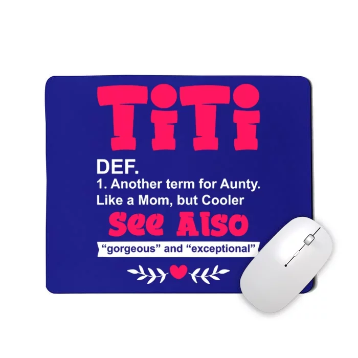 Titi Definition Gift Cool Gift Mousepad