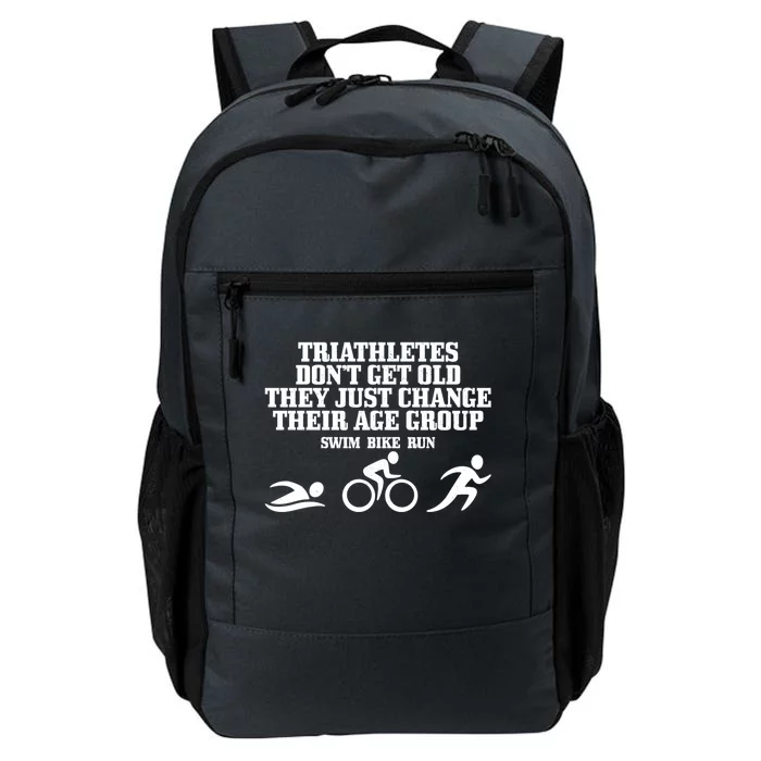 Triathletes Don't Get Old Swim Bike Run Funny Triathlon Cute Gift Daily Commute Backpack