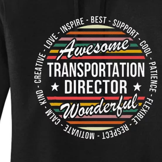 Transportation Director Gifts Appreciation Inspire Women's Pullover Hoodie