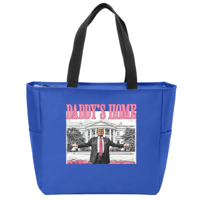 Trump Daddys Home White House 2024 Gift Zip Tote Bag