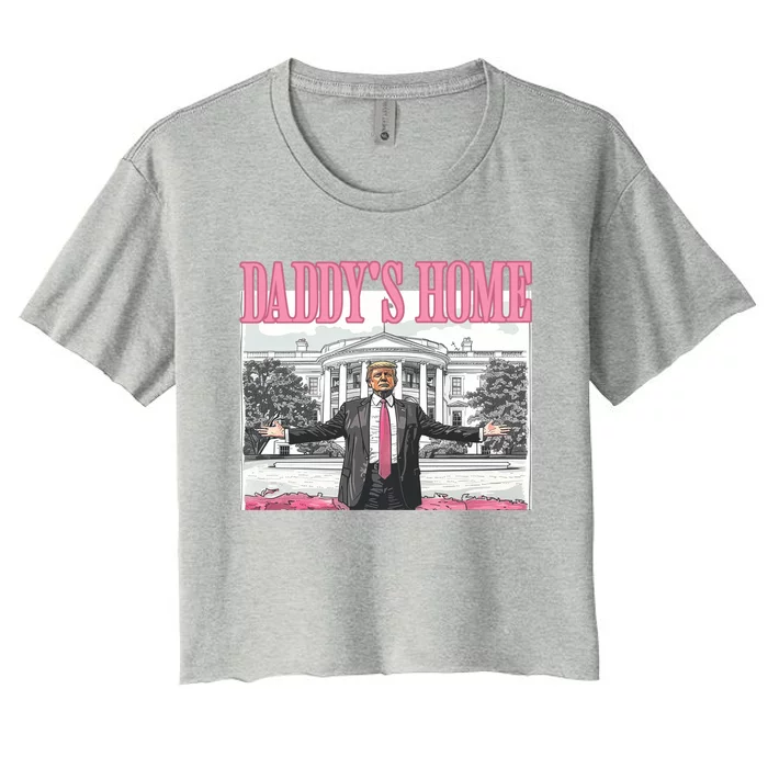 Trump Daddys Home White House 2024 Gift Women's Crop Top Tee