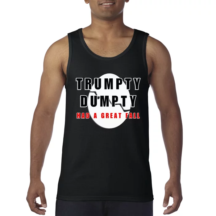 Trumpty Dumpty Had A Great Fall Cracked Egg Tank Top