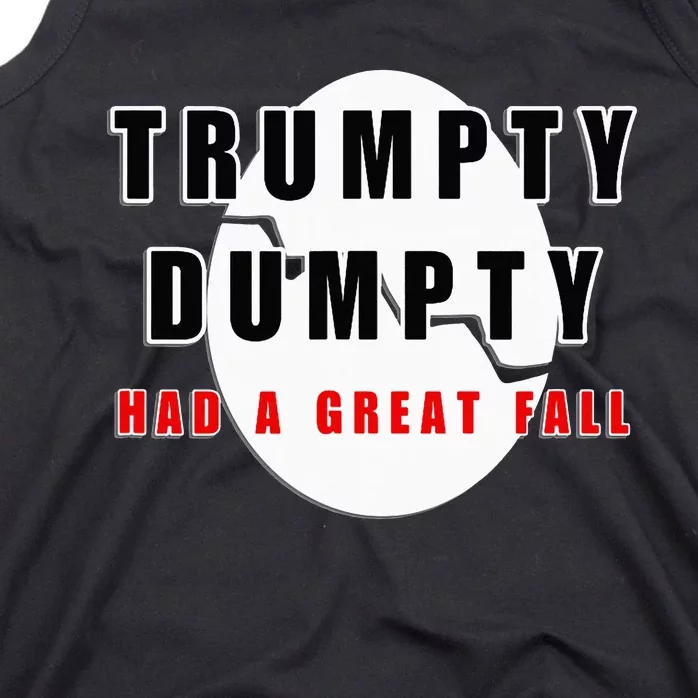 Trumpty Dumpty Had A Great Fall Cracked Egg Tank Top