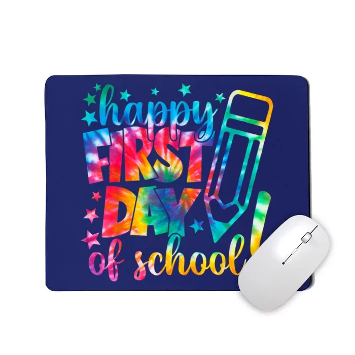 Tie Dye Happy First Day Of School Back To School Teacher Kids Mousepad