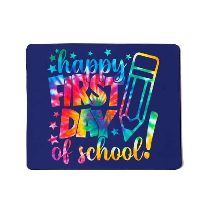 Tie Dye Happy First Day Of School Back To School Teacher Kids Mousepad