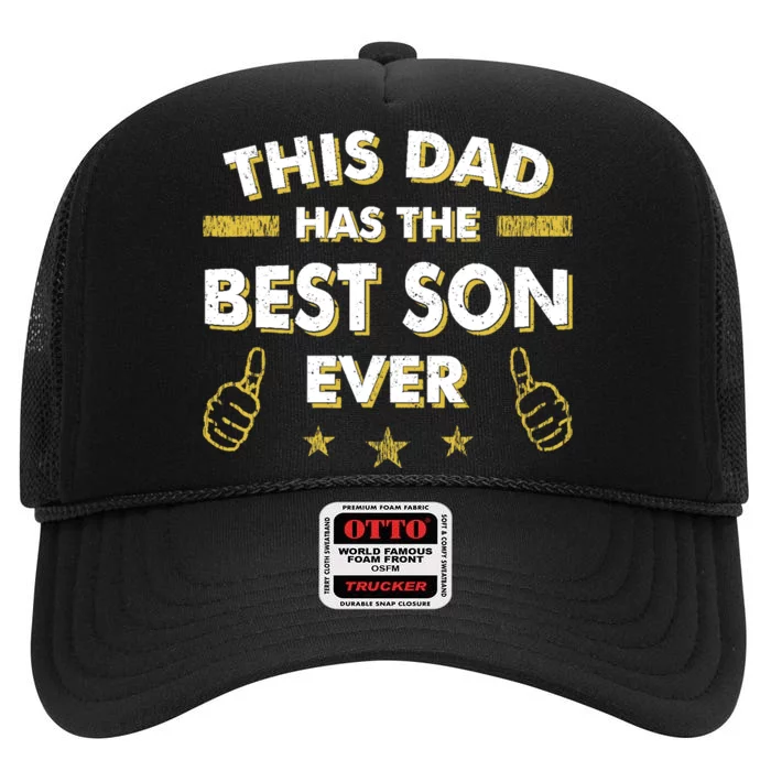 This Dad Has The Best Son Ever Father Day Christmas From Son High Crown Mesh Trucker Hat