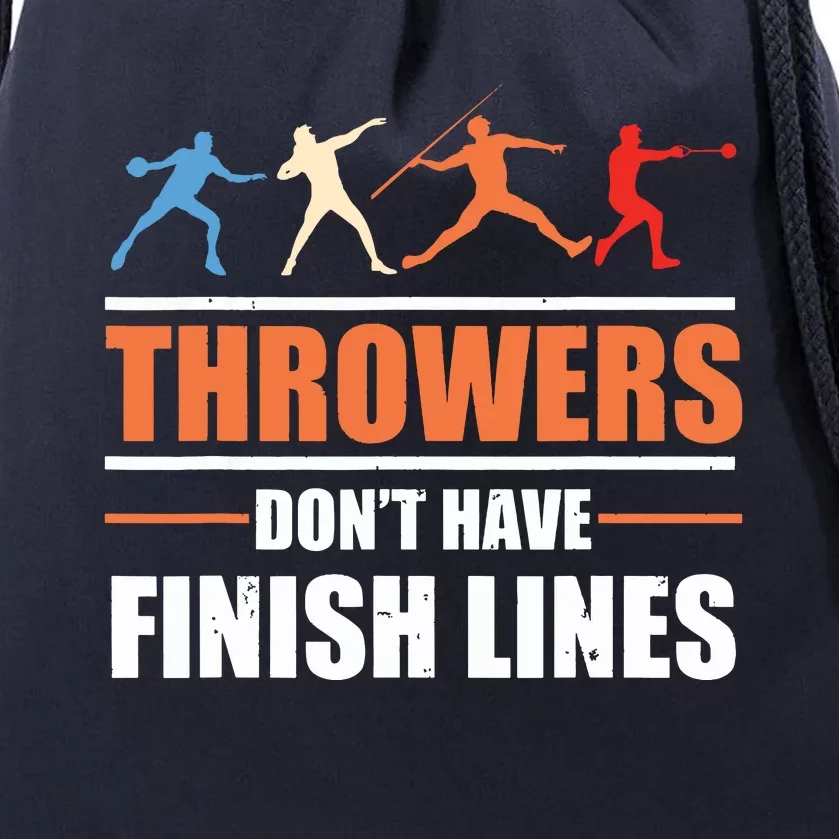 Throwers Dont Have Finish Lines Javelin Discus Shot Put Drawstring Bag