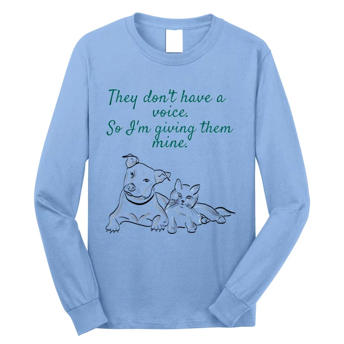 They Dont Have A Voice Animal Advocate Gift Long Sleeve Shirt