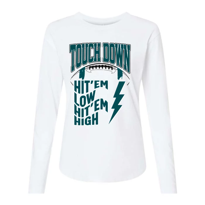 Touch Down Hit'em Low Hit'em High Philadelphia Football Eagle Football Womens Cotton Relaxed Long Sleeve T-Shirt