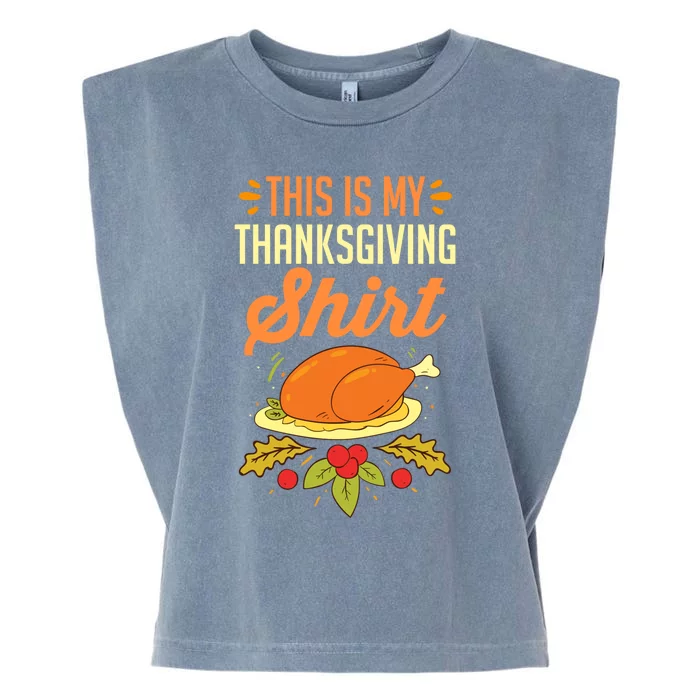 Turkey Day Holiday This Is My Thanksgiving Gift Garment-Dyed Women's Muscle Tee