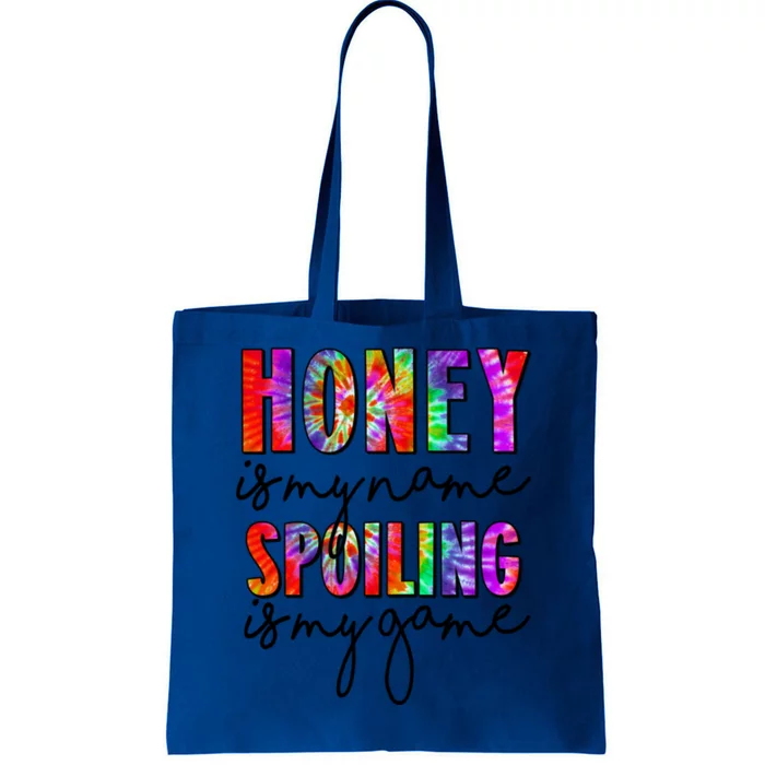 Tie Dye Honey Is My Name Spoiling Is My Game Mothers Day Cool Gift Tote Bag