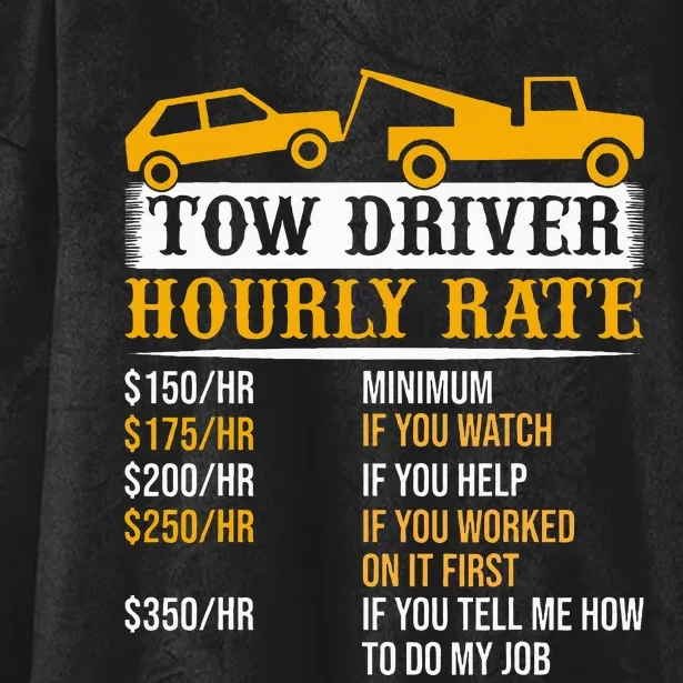 Tow Driver Hourly Rate Tow Truck Driver Tow Trucker Hooded Wearable Blanket