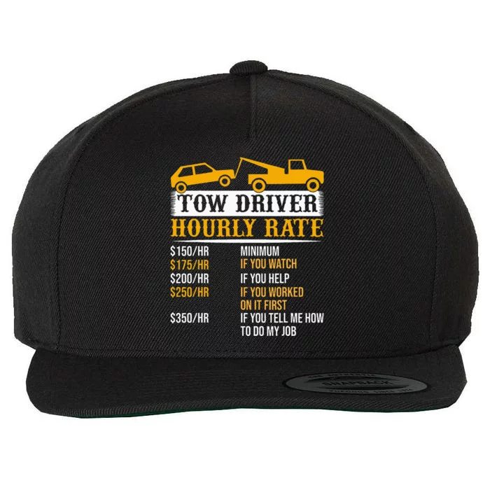 Tow Driver Hourly Rate Tow Truck Driver Tow Trucker Wool Snapback Cap