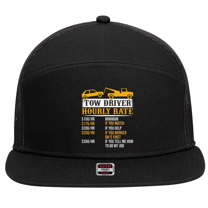 Tow Driver Hourly Rate Tow Truck Driver Tow Trucker 7 Panel Mesh Trucker Snapback Hat