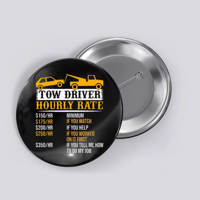 Tow Driver Hourly Rate Tow Truck Driver Tow Trucker Button