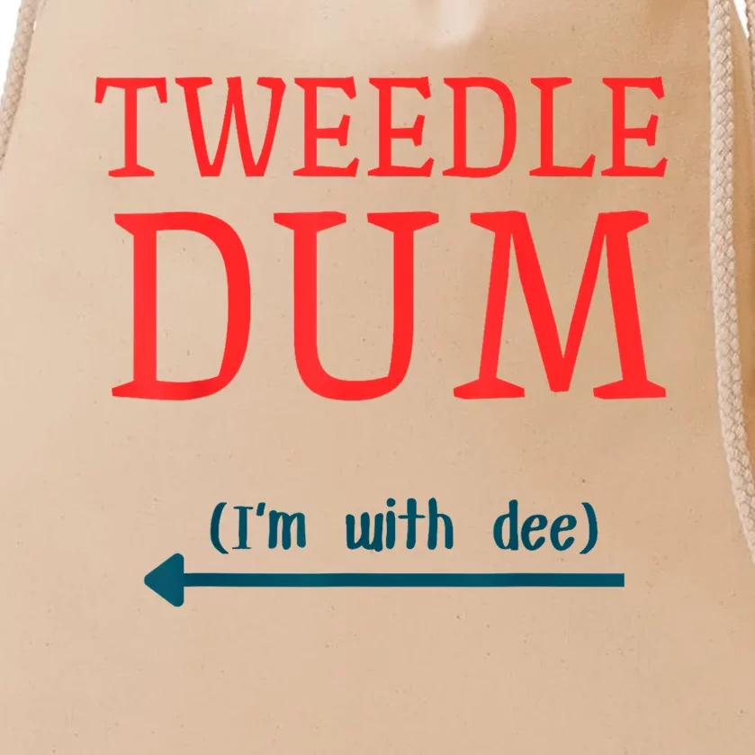 Tweedle Dum IM With Dee Couple & Friends Funny Lazy Costume Drawstring Bag