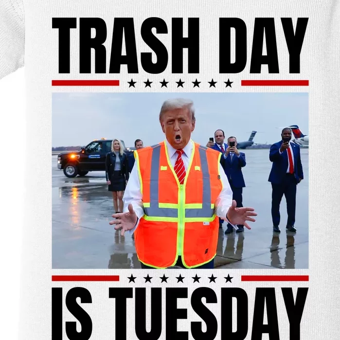 Trash Day Is Tuesday Baby Bodysuit