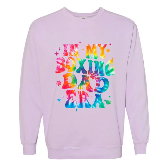 Tie Dye In My Boxing Dad Era Funny Boxing Father Meaningful Gift Garment-Dyed Sweatshirt