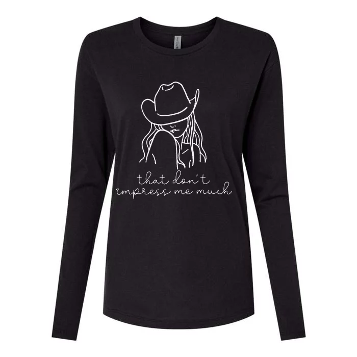 That Don't Impress Me Much Womens Cotton Relaxed Long Sleeve T-Shirt