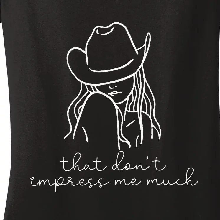 That Don't Impress Me Much Women's V-Neck T-Shirt