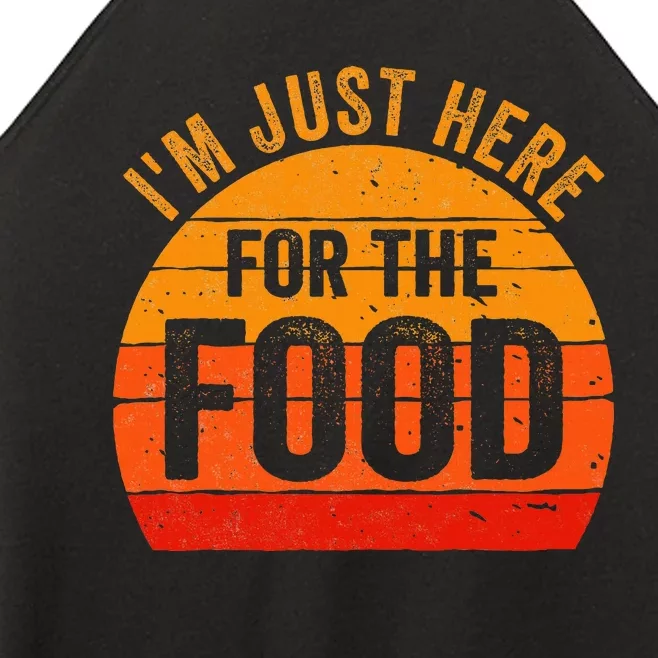 Turkey Day  I'm Just Here For The Food Thanksgiving Day Women’s Perfect Tri Rocker Tank