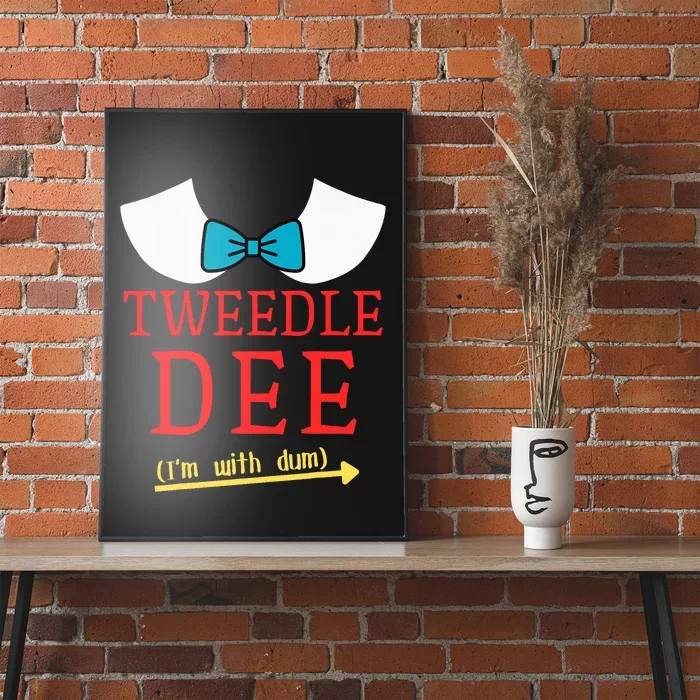 Tweedle Dee IM With Dum Couple & Friends Funny Lazy Costume Poster