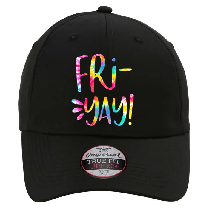 Tie Dye It's Fricool Giftyay Meaningful Gift Funny Teachers Mom Friday Weekend G The Original Performance Cap