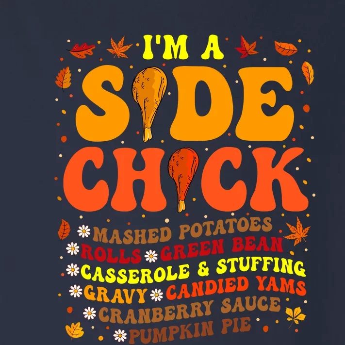 Thanksgiving Day IM A Side Chick Funny Turkey Leg Autumn Toddler Long Sleeve Shirt