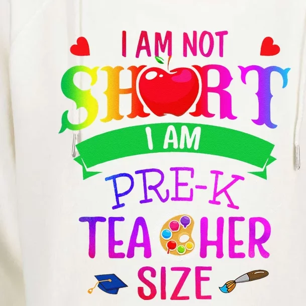 Teacher Day IM Not Short IM Prek Teacher Size Womens Funnel Neck Pullover Hood