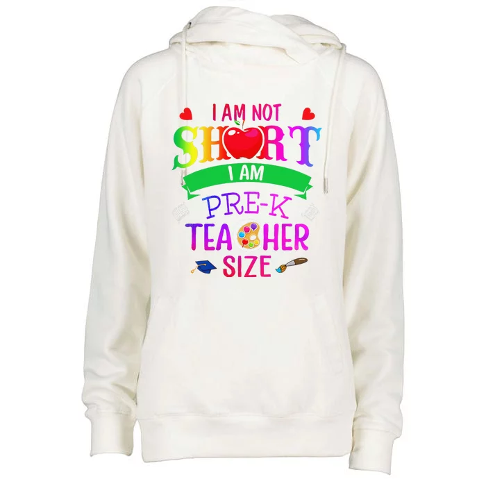 Teacher Day IM Not Short IM Prek Teacher Size Womens Funnel Neck Pullover Hood