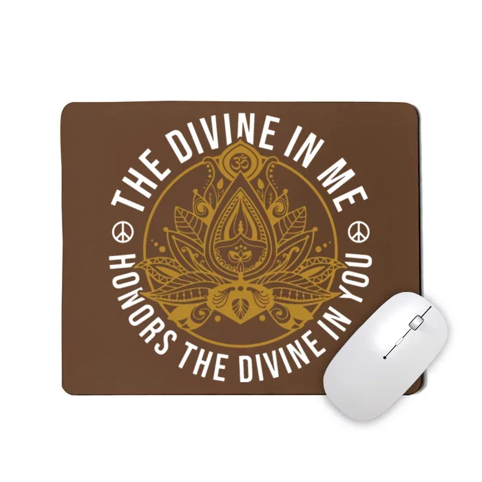 The Divine In Me Positive Message Spiritual Yoga Meditation Mousepad