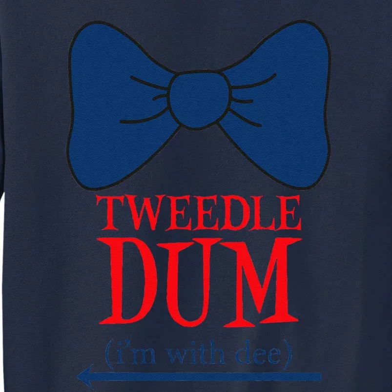 Tweedle Dum IM With Dee Lazy Couple Halloween Costumes Tall Sweatshirt