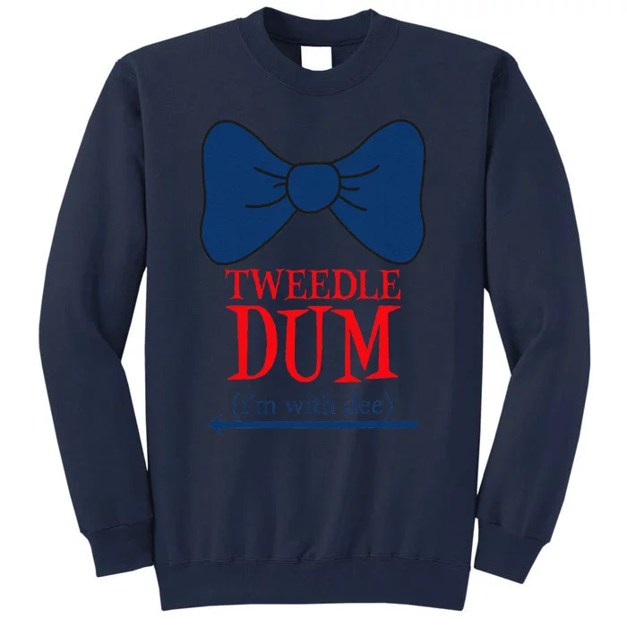 Tweedle Dum IM With Dee Lazy Couple Halloween Costumes Tall Sweatshirt