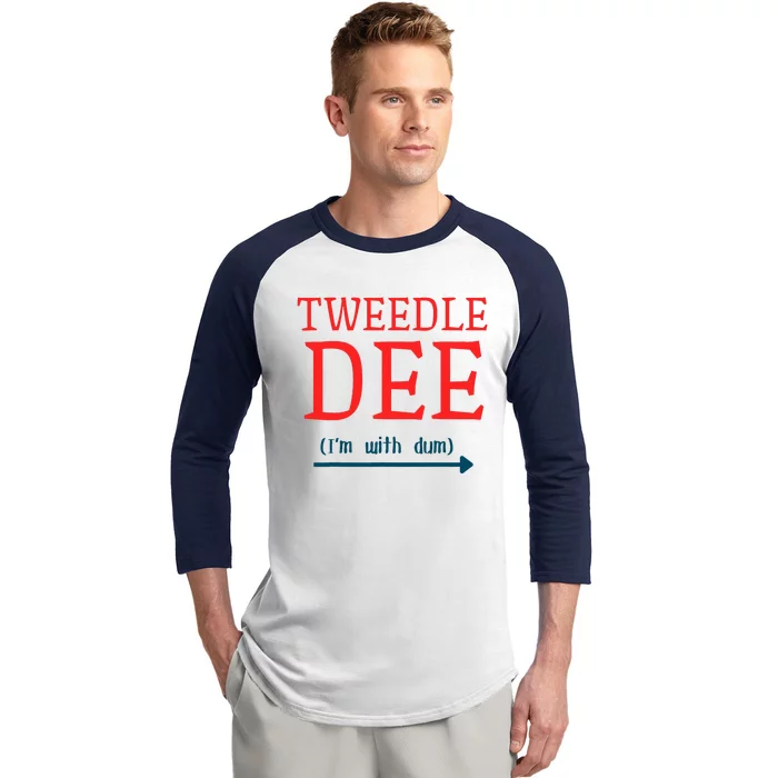 Tweedle Dee IM With Dum Couple & Friends Funny Lazy Costume Baseball Sleeve Shirt