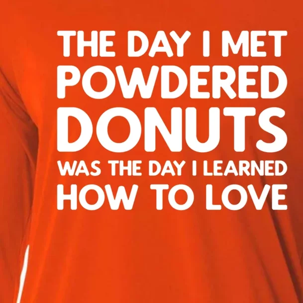 The Day I Met Powdered Donuts Powdered Donuts Gift Cooling Performance Long Sleeve Crew