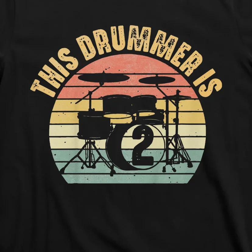 This Drummer Is 2nd Birthday Drum Set Drumming T-Shirt